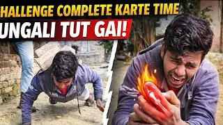 Challenge Complete Karte Time Ungli Tut Gai 😱 | Dangerous Fitness Challenge