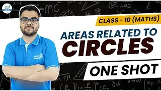 Areas Related to Circles One Shot || #Class10Math || LIVE || Infinity Learn 9&10