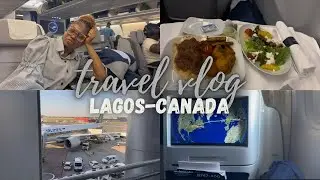 Goodbye Lagos, Hello Canada! 🇳🇬✈️🇨🇦  [Travel Vlog 2025]