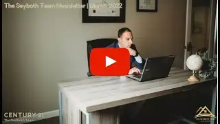 The Seyboth Team Newsletter || MARCH 2022