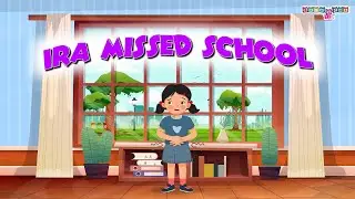 Reading Practice and Comprehension | Ira Missed School | Story for Kids | Learn and Answer