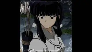 ||&bull;Solo contenido&bull;|| #inuyasha #kikyo #anime #edit