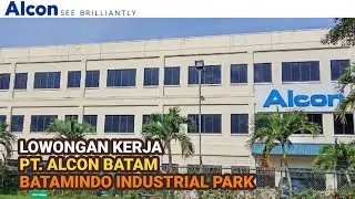 PT Alcon Batam Indonesia Info Lowongan Kerja Batam hari ini