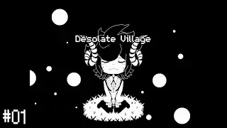 Let's Play: Desolate Village Pt.1 - Sleep Deprived