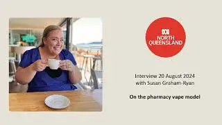 Will the pharmacy-only vaping model be successful? Interview ABC North Queensland, 20 August 2024