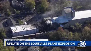 Update on Louisville plant explosion 111824