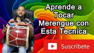 COMO TOCAR MERENGUE EN LA TAMBORA (CORO)