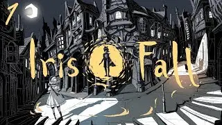 Прохождение Iris.Fall. Часть 1.