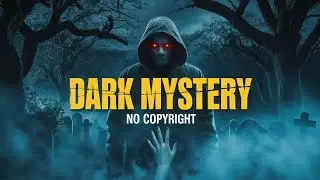 SUSPENSE &ndash; Dark Mystery Background Music | No Copyright (FREE Use 2025)