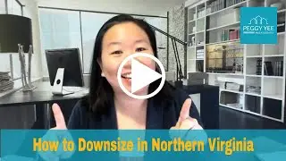 [STEP BY STEP] How to Downsize in Northern Virginia | Tysons Corner Real Estate