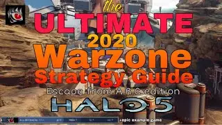 The BEST Warzone Guide for 2020 | Escape from A.R.C Edition, Halo 5: Guardians