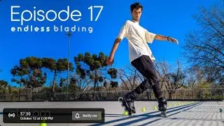 Endless Blading Show Episode 17 - Slalom Frames