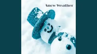 Snow Weather
