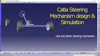 HOW TO DESIGN STEERING MECHANISM IN CATIA V5 | CATIA CAR STEERING DESIGN #Catia #cad #learning