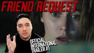 Friend Request Official International Trailer #1 REACTION!!!