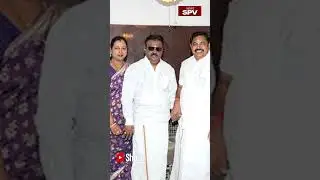 கேப்டன் விஜயகாந்துக்கு அதிமுக பொதுச்செயலாளர் எடப்பாடியார் புகழாரம்  #spvelumaniteam #aiadmk