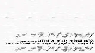 goreshit - defective beats (rough cuts) 2011 Full Album