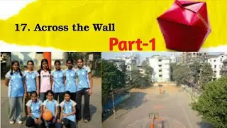 Ncert class 5 EVS|Ch.17 Across the wall|Part-1