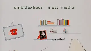 Ambidextrous &ndash; Mess Media