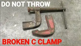 DO NOT THROW BROKEN C CLAMP ,IT IS VERY USEFULL FOR YOU  .