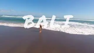 巴厘岛旅行回忆录 Bali Island Memoir Vlog