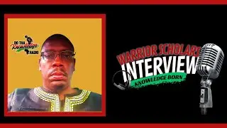 Warrior-Scholars 58th Guest: Knowledge Born Allah