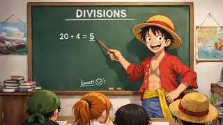 E4| SHARE THE BOOTY (AND THE MEAT)! Learn Division with Luffy 🍖➗