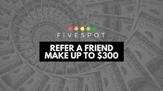 Refer A Friend & Receive Up To $300 - Fivespot Digital Marketing - Ventura County SEO