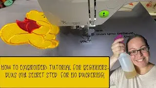 HOW TO EMBROIDER: Beginner tutorial. Plus my special tip for NO PUCKERING!