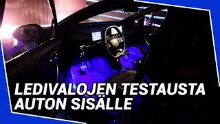 Ledivalojen testausta auton sis&auml;lle