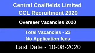 CCL Recruitment 2020 | Central Coalfields Limited Recruitment 2020 | CCL Overseer Recruitment 2020