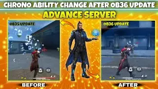Chrono | Chrono Ability Change | FF Ob36 Update Changes | Free Fire Ob36 Update | FF Advance Server