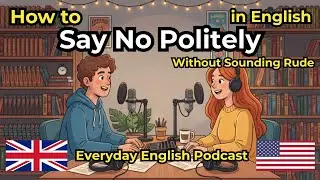 How to Say No Politely in English (Without Sounding Rude)