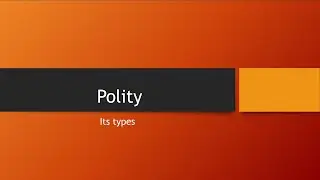 Polity and types, monarchy republic atheistic secular state . Polity constitution general studies