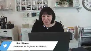 Sublimation for Beginners and Beyond Live Stream