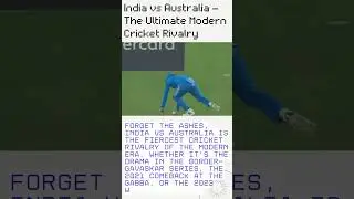 India vs Australia &ndash; The Ultimate Modern Rivalry