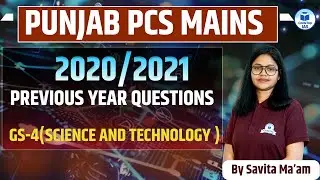 Punjab PCS Mains GS-4 | Science & Technology PYQ Analysis 2020/2021 | Complete Solutions | Civilstap
