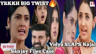 Yrkkh Big Twist, Vidya Slaps Kajal, Sanjay Files Case, yrkkh new twist,yrkkh update,samridhi shukla,