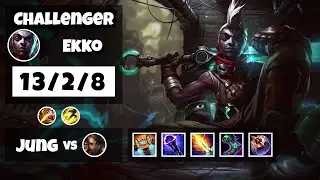 Ekko s11 Jungle Challenger Replay (13/2/8) - KOREAN