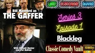 The Gaffer, Series 3, Episode 1, Blackleg, Bill Maynard, HD