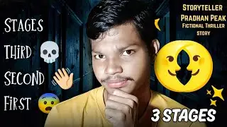 3 Stage | A Creepy Connection Between Ghost & Human 👻 | Thriller story With Pradhan Peak 