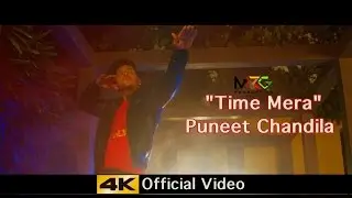 Time Mera ( Official Video ) ★  Puneet Chandila ★ Latest  Hindi Song 2016 ★ MRG Production