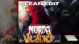 King Brack - Murda (TTRR Clean Version) PROMO
