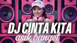 DJ CINTA KITA yang kalian cari fyp di tiktok