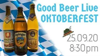 Good Beer Live Oktoberfest 2020 Tonight 8.30pm (GMT) &lsquo;Overton' Jake O Beer's Channel👇Link Below👇