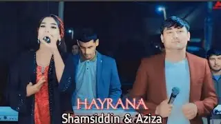 Shamsiddin Aziza - Hayrana Videoklip 2024.