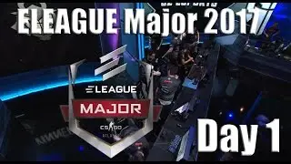 ELEAGUE Major 2017 ★ Day 1 (Highlights)