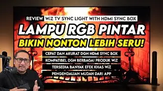 Bikin Nonton Lebih Immersive dgn Efek Cepat dan Akurat - WiZ TV Sync Light with HDMI Sync Box