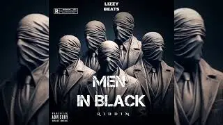 MEN IN BLACK RIDDIM [LIZZY BEATS] SOCA INSTRUMENTAL 