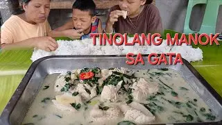 TINOLANG MANOK SA GATA WITH DAHON NG SILI AT MALUNGGAY